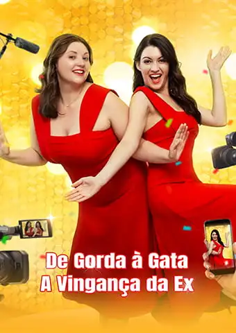 De Gorda à Gata: A Vingança da Ex short drama poster