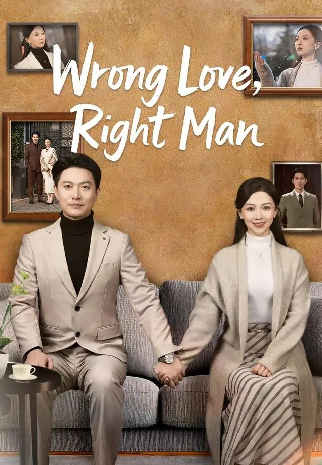 Wrong Love, Right Man short drama poster