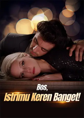 Bos, Istrimu Keren Banget! short drama poster
