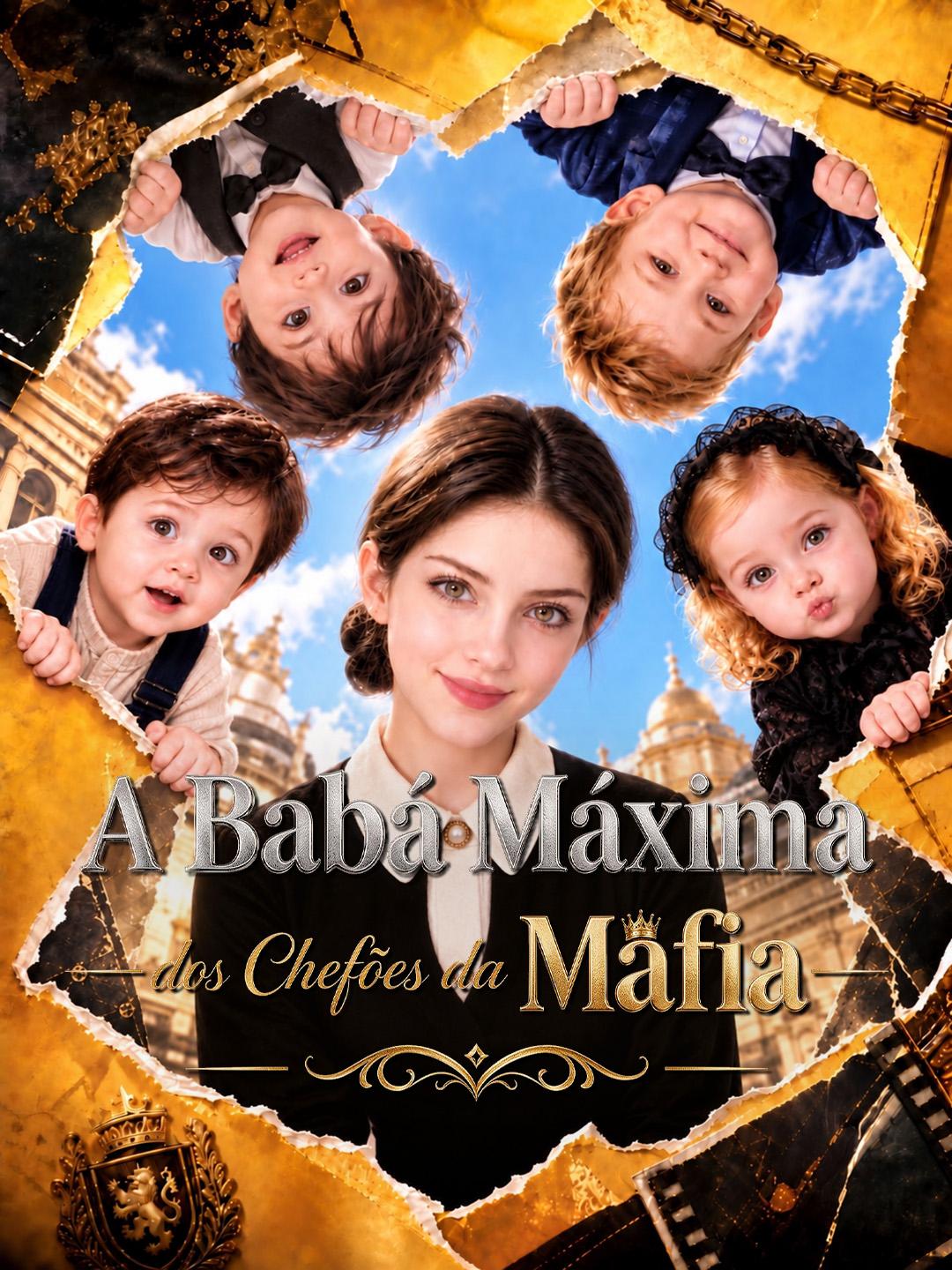 A Babá Máxima dos Chefões da Máfia short drama poster