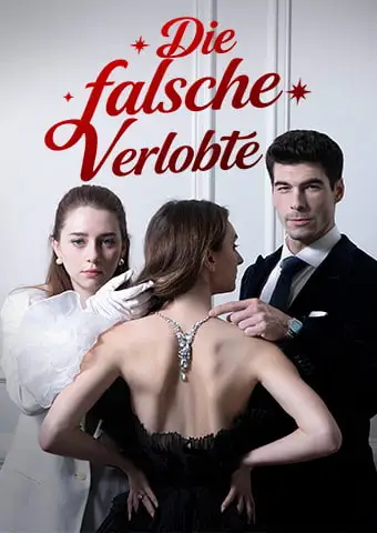 Die falsche Verlobte short drama poster