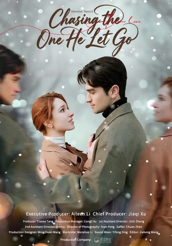 Chasing the One He Let Go short drama poster
