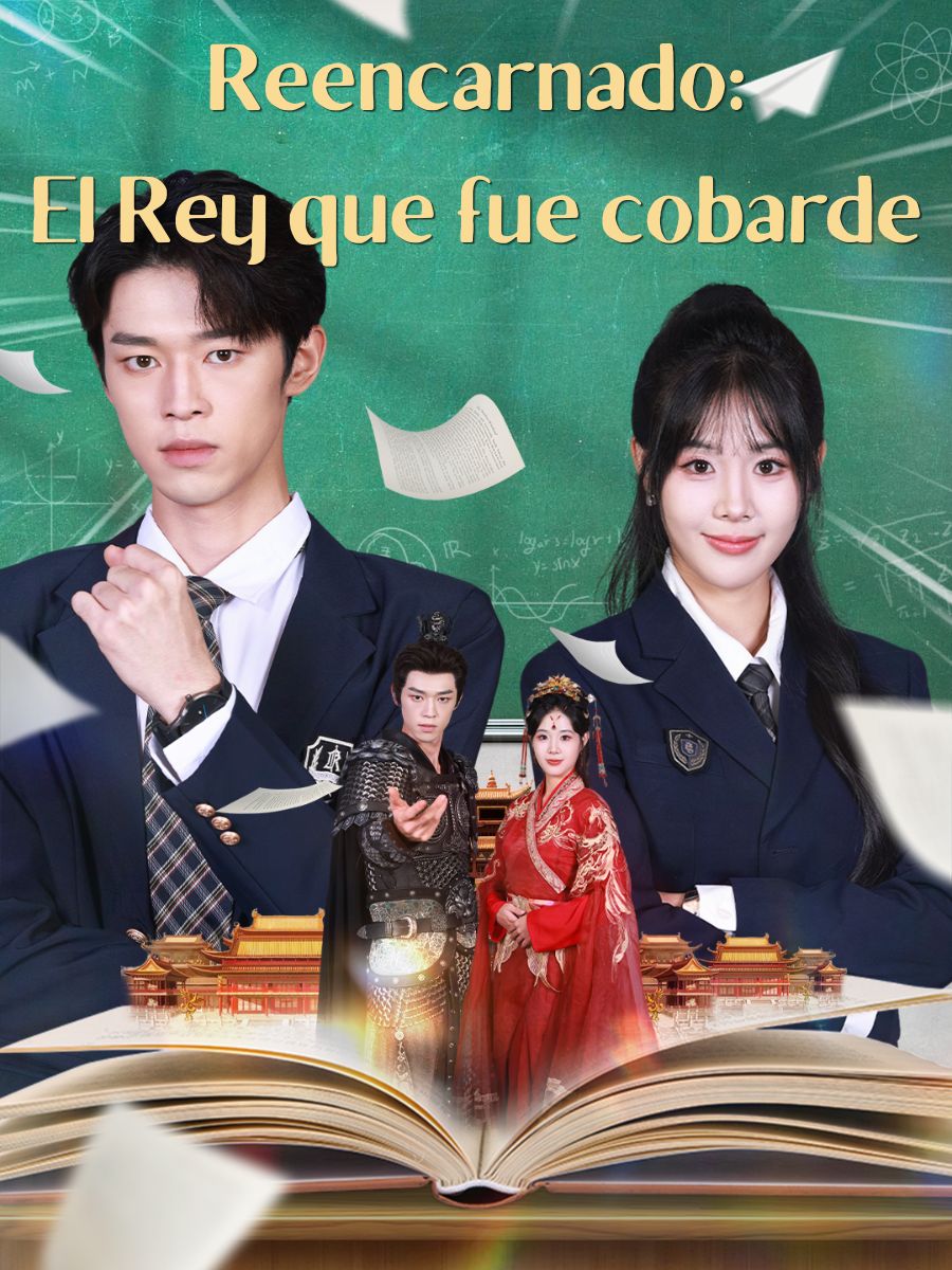 Reencarnado: El Rey que fue cobarde short drama poster