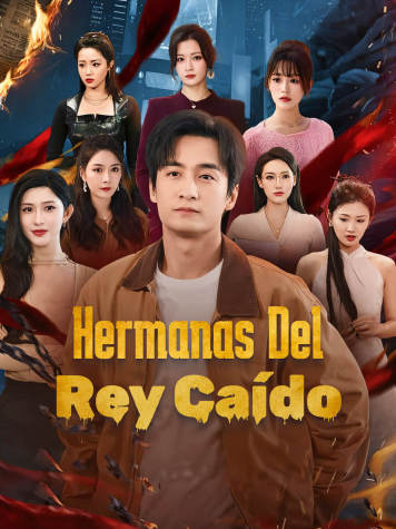 Hermanas del Rey Caído short drama poster