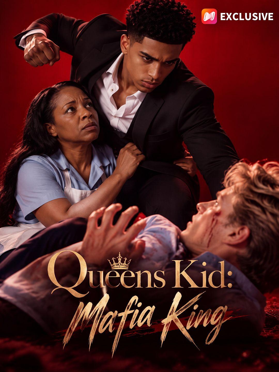 Queens Kid: Mafia King short drama poster