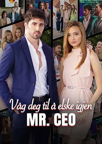 Våg deg til å elske igjen, Mr. CEO short drama poster