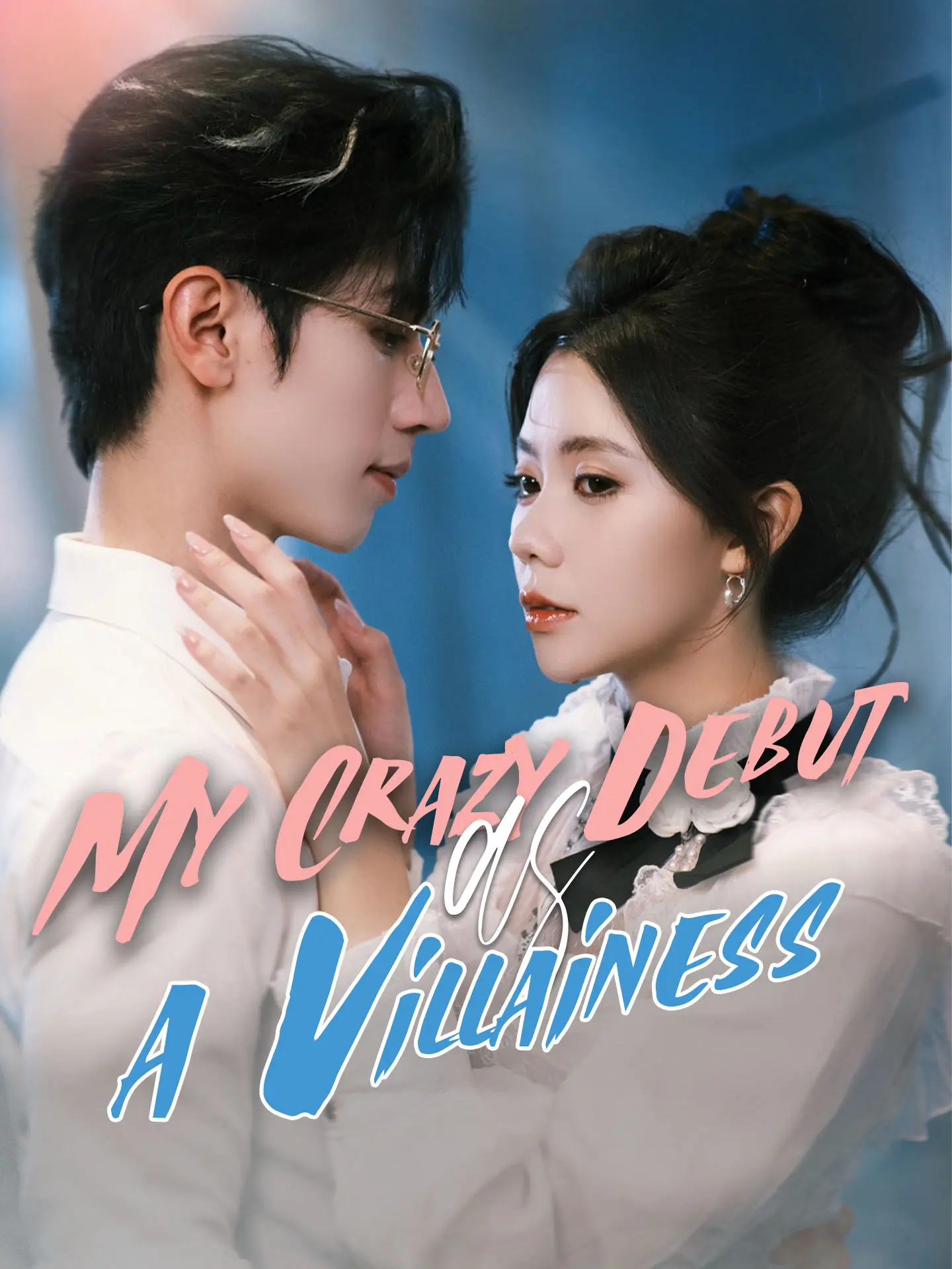 My Crazy Debut as a Villainess short drama poster