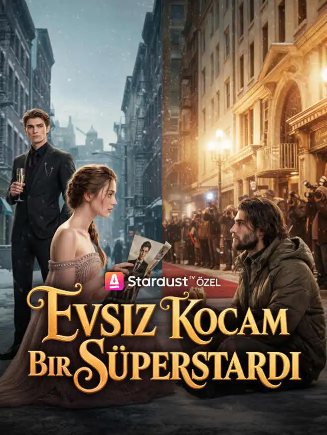 Evsiz Kocam Bir Süperstardı short drama poster