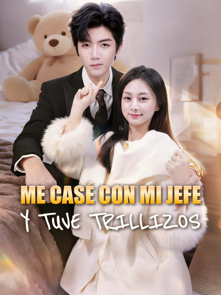 Me casé con mi jefe y tuve trillizos short drama poster