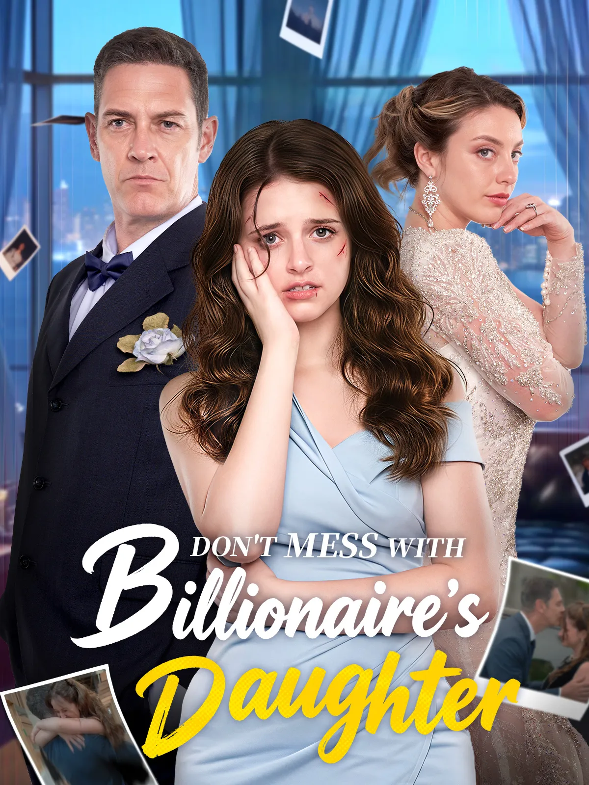 Don't Mess with Billionaire's Daughter short drama poster