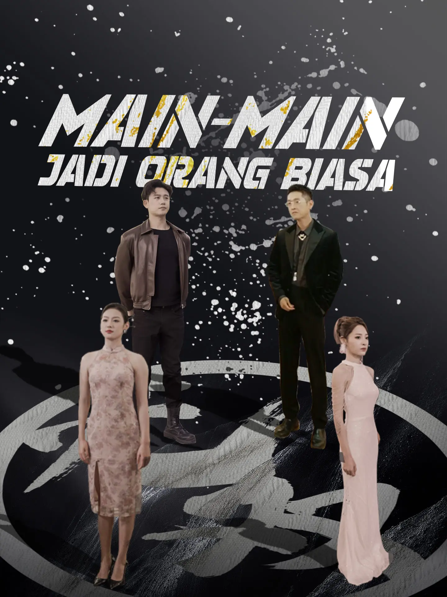 Main-Main Jadi Orang Biasa short drama poster