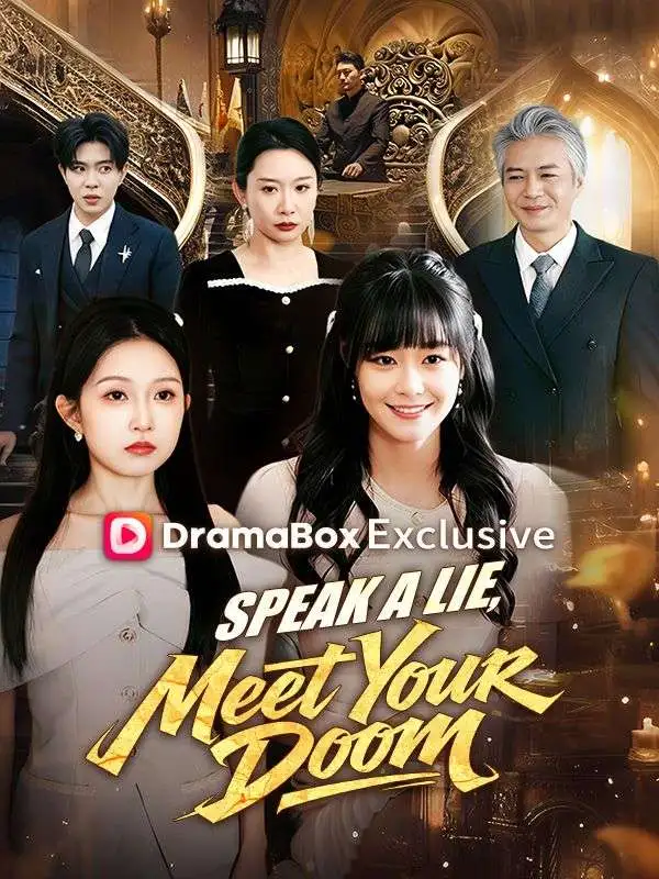 Speak a Lie, Meet Your Doom short drama poster