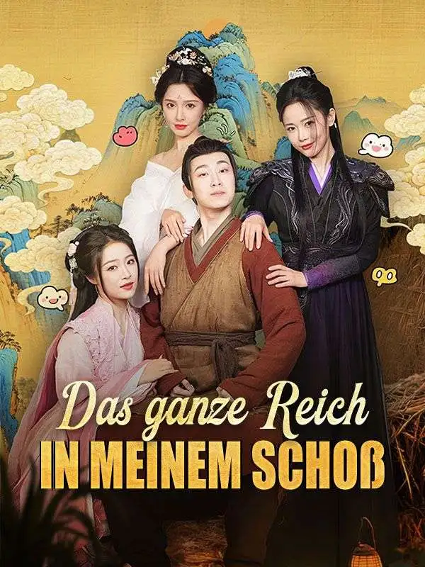 Das ganze Reich in meinem Schoß (Deutsch Synchronisiert) short drama poster