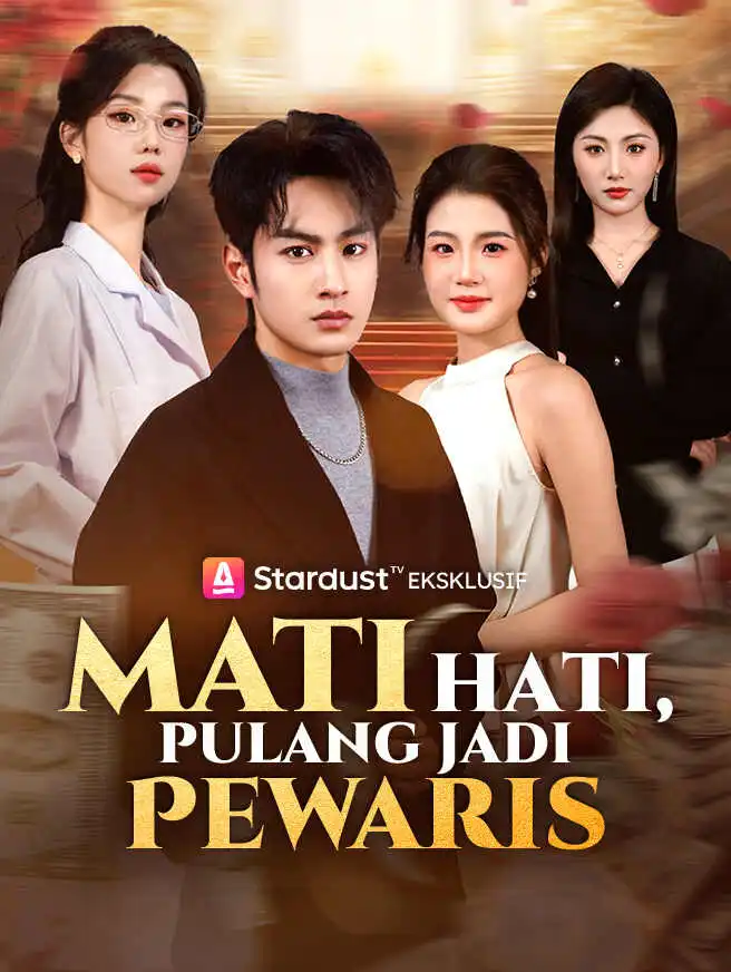 Mati Hati, Pulang Jadi Pewaris short drama poster