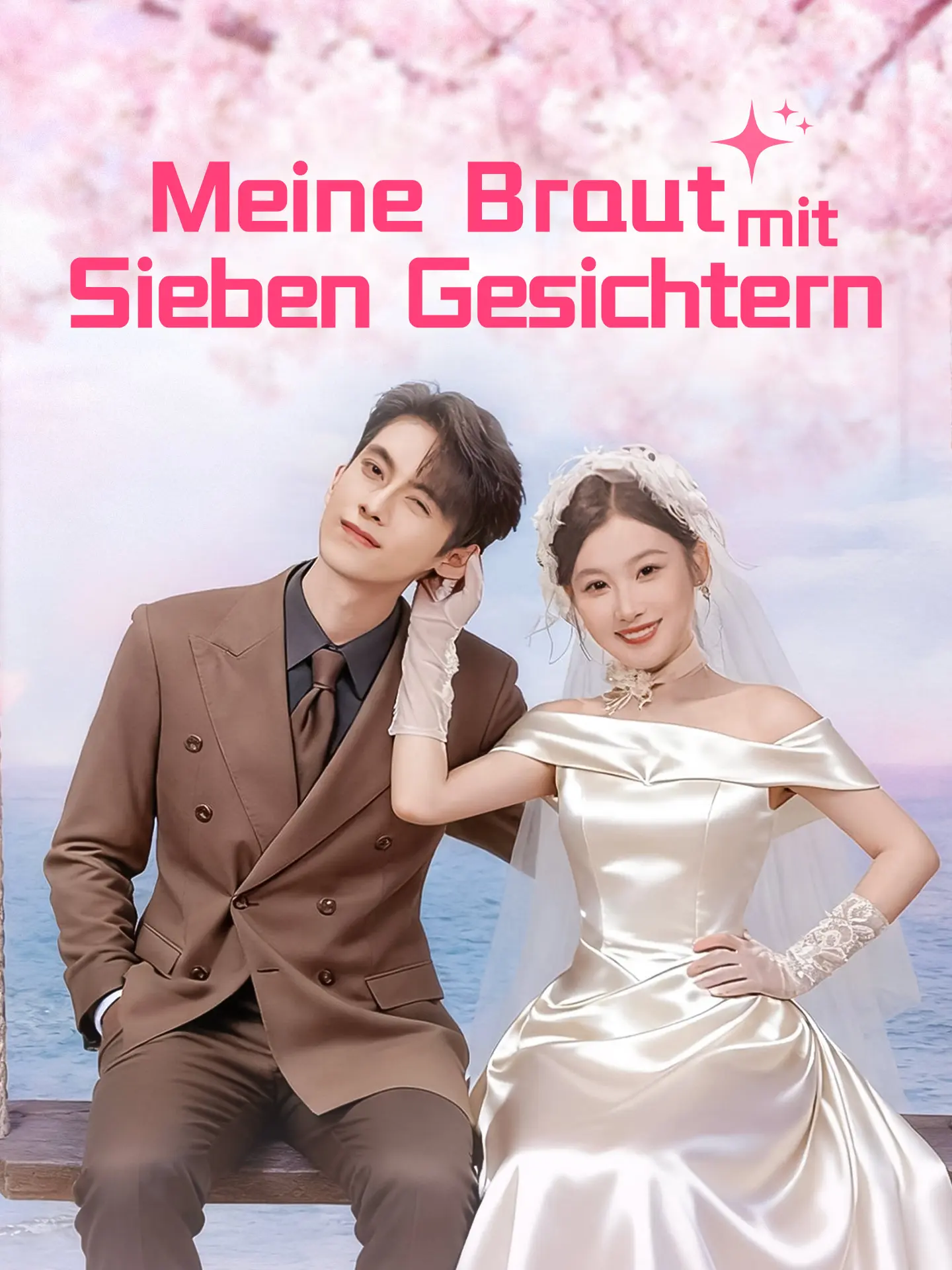 Meine Braut mit sieben Gesichtern short drama poster