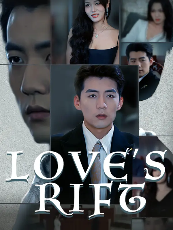Love's Rift short drama poster