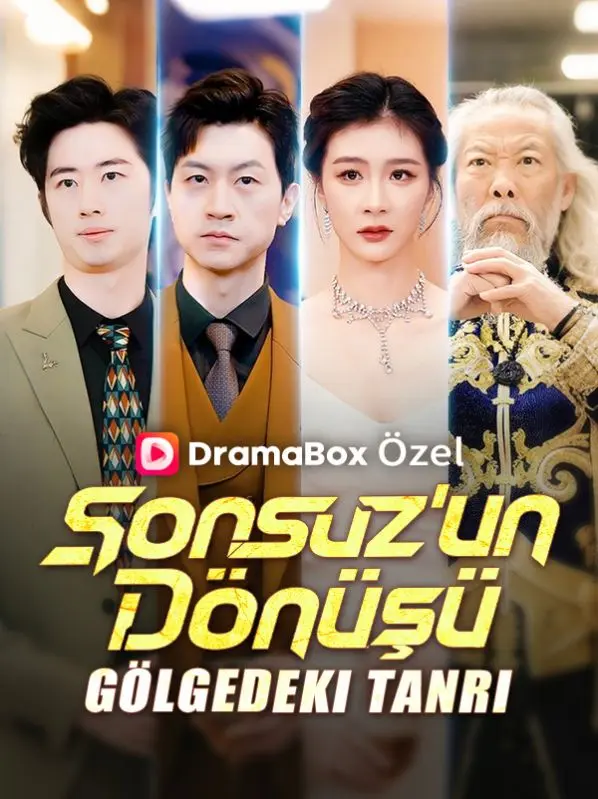 (Dublajlı) Sonsuz'un Dönüşü: Gölgedeki Tanrı short drama poster