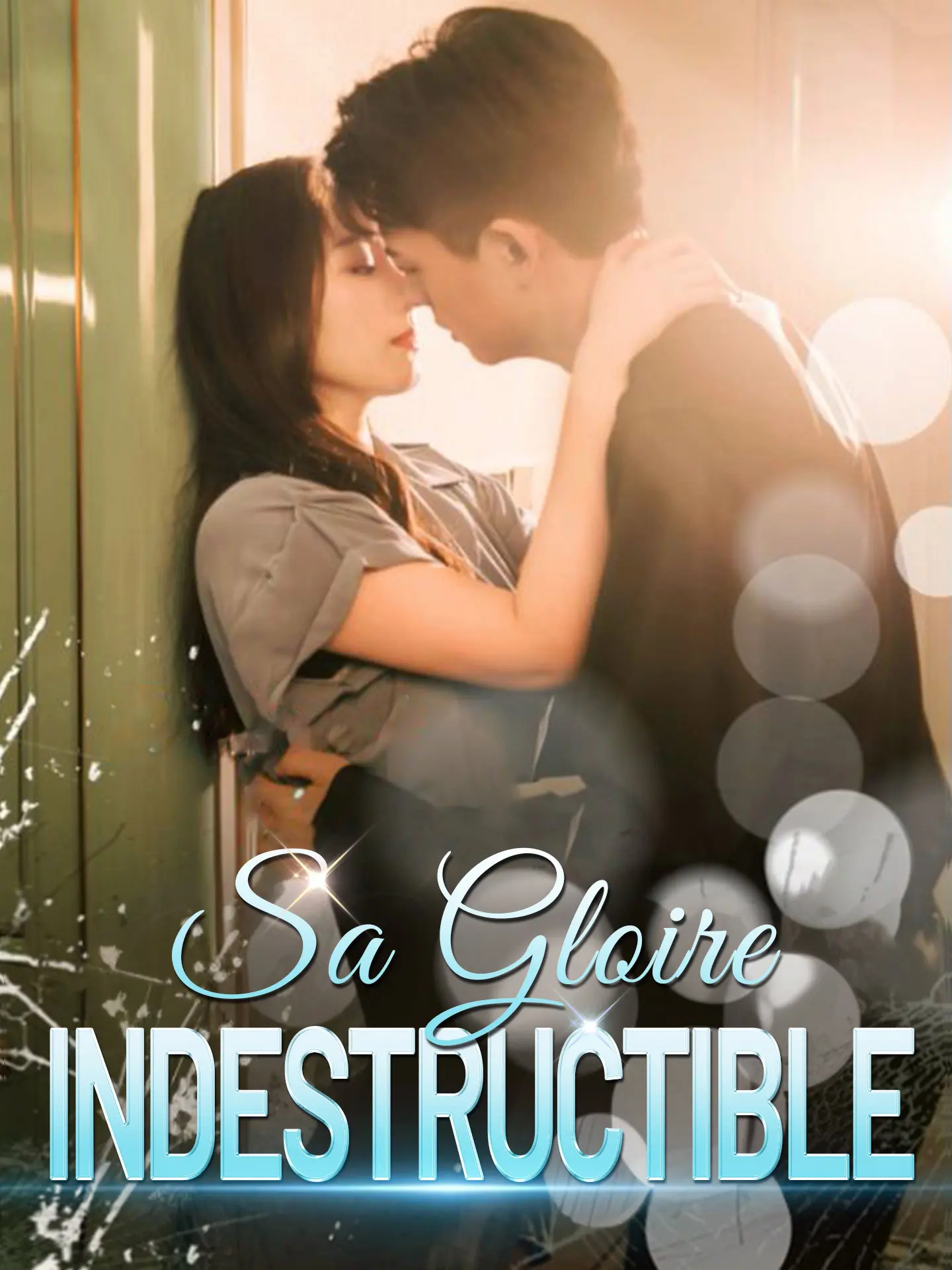 Sa Gloire Indestructible short drama poster