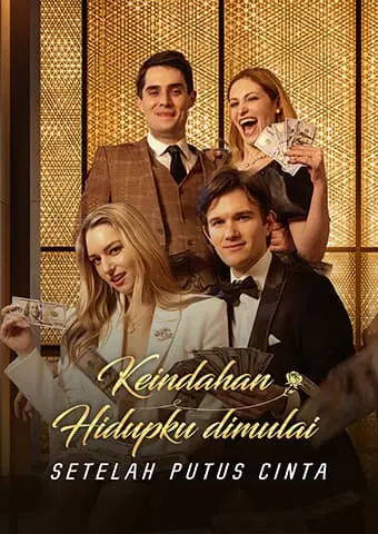Keindahan Hidupku dimulai Setelah Putus Cinta short drama poster