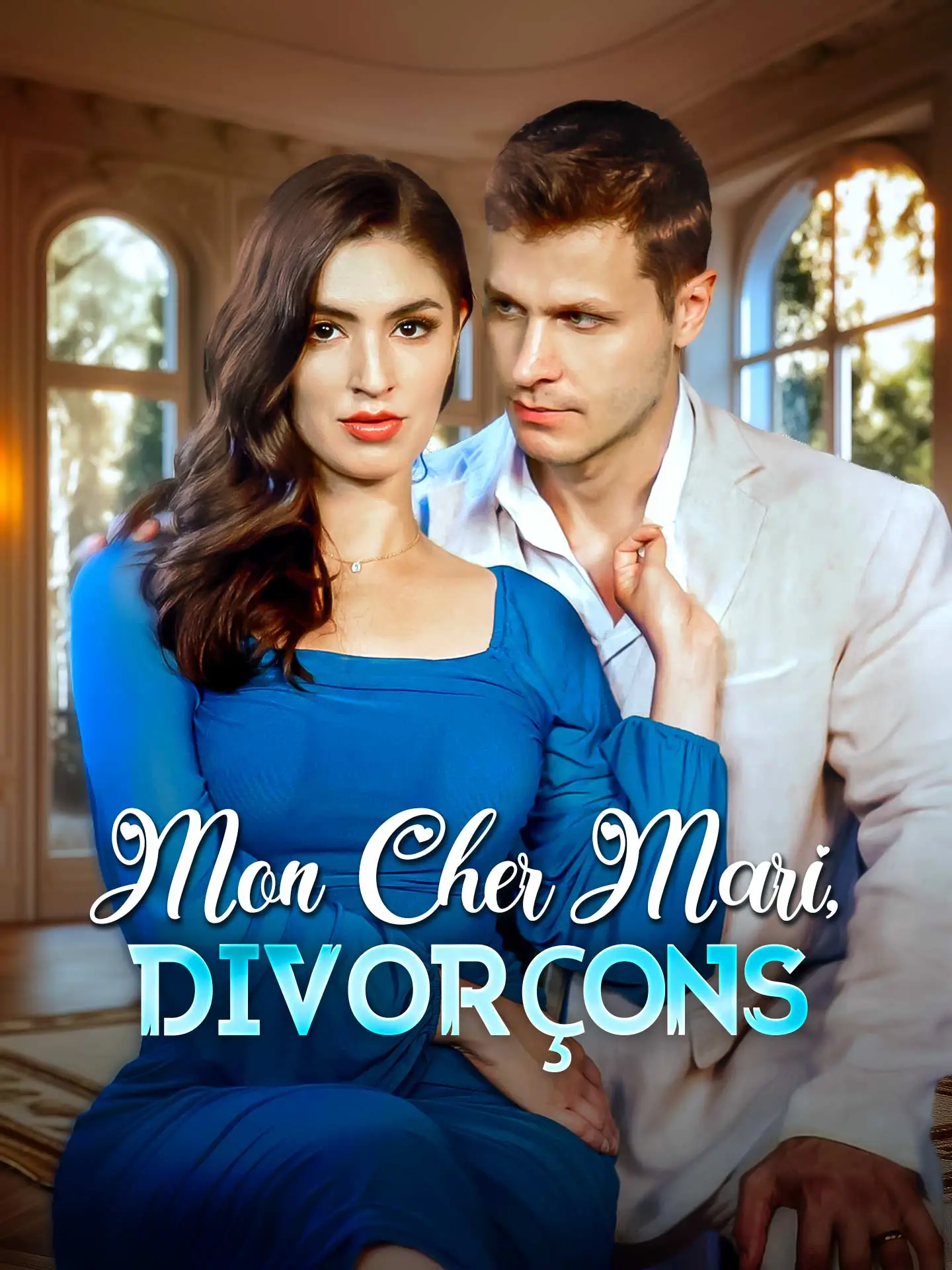 Mon Cher Mari, Divorçons short drama poster