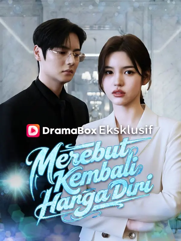 Merebut Kembali Harga Diri short drama poster