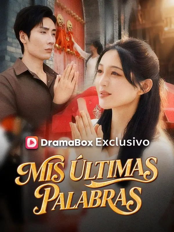 Mis últimas palabras (Doblado) short drama poster