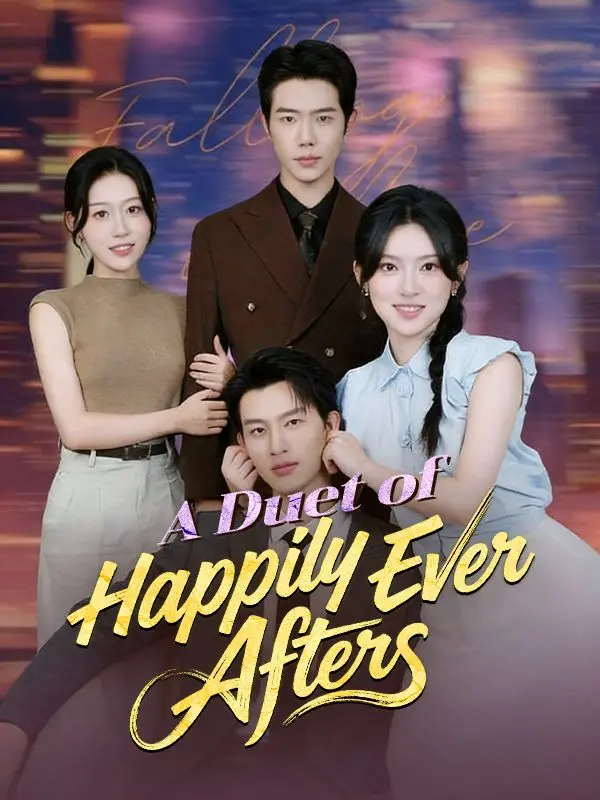 A Duet of Happily Ever Afters short drama poster