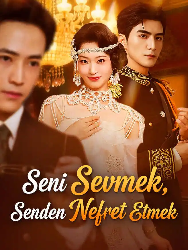 Seni Sevmek,Senden Nefret Etmek short drama poster