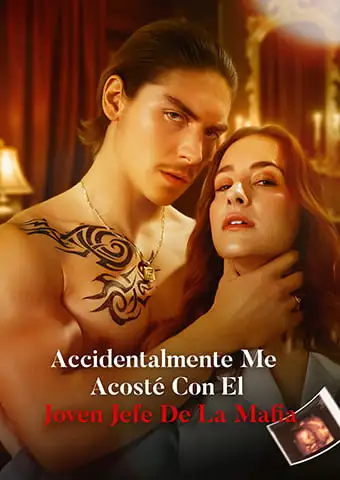 [Doblado]Accidentalmente me acosté con el joven jefe de la mafia short drama poster