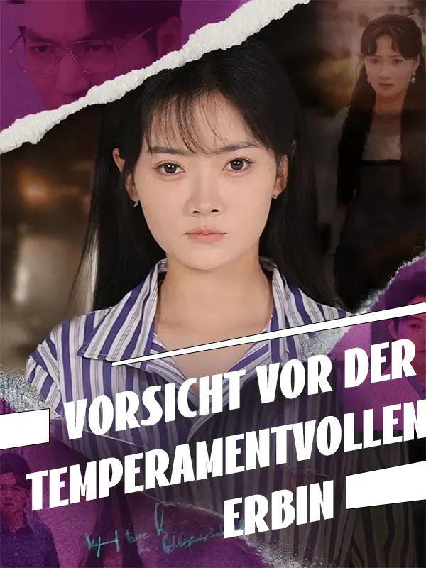 Vorsicht vor der temperamentvollen Erbin short drama poster