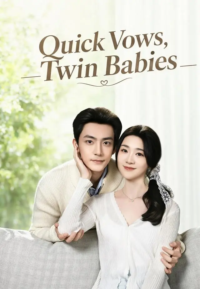 Quick Vows, Twin Babies short drama poster