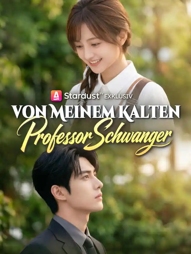 Von meinem kalten Professor schwanger short drama poster