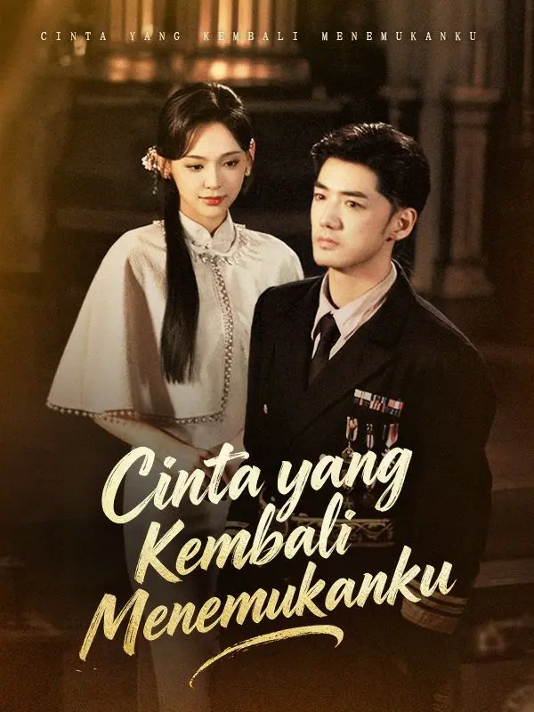 Cinta yang Kembali Menemukanku short drama poster
