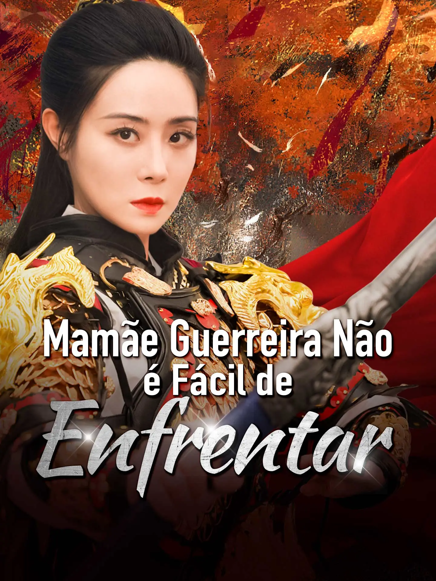 Mamãe Guerreira Não é Fácil de Enfrentar short drama poster