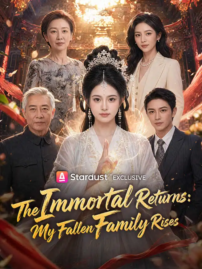 The Immortal Returns: My Fallen Family Rises short drama poster