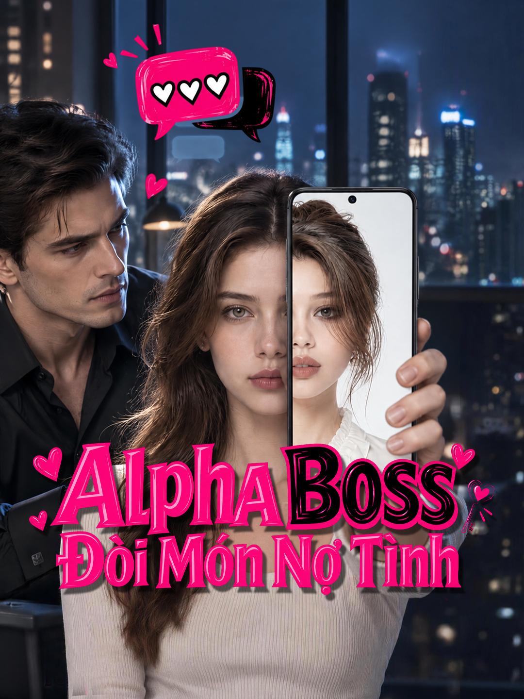 Alpha Boss Đòi Món Nợ Tình short drama poster