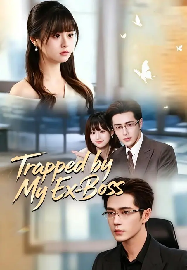 Trapped by My Ex-Boss short drama poster
