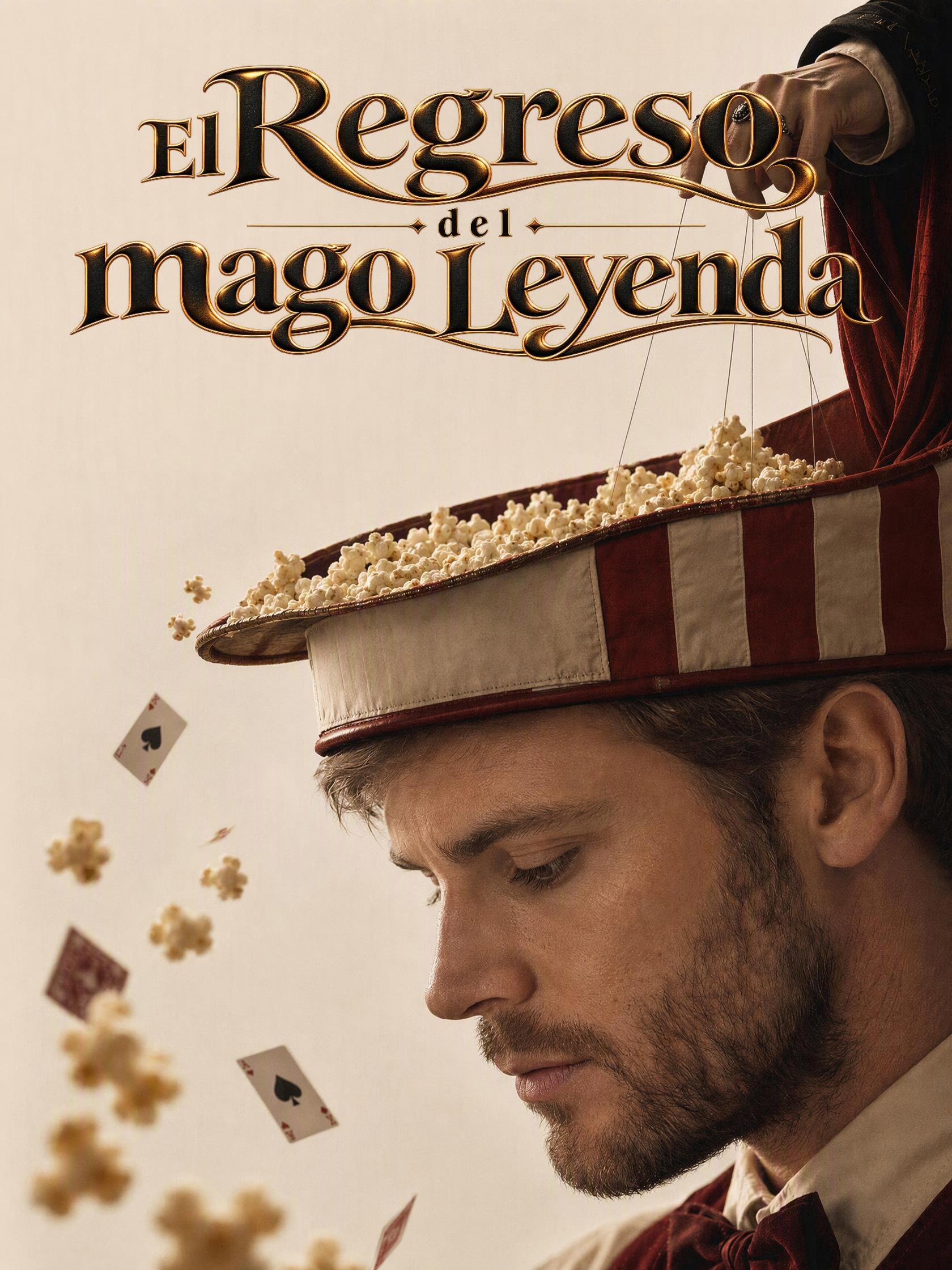 El regreso del mago leyenda short drama poster