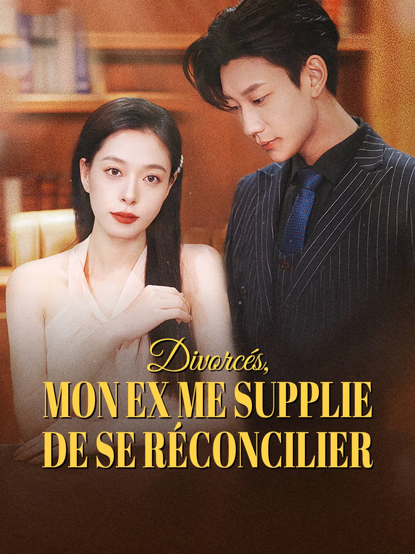 Divorcés, mon ex me supplie de se réconcilier short drama poster