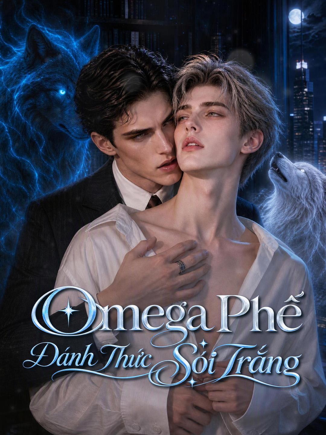 Omega Phế Đánh Thức Sói Trắng short drama poster