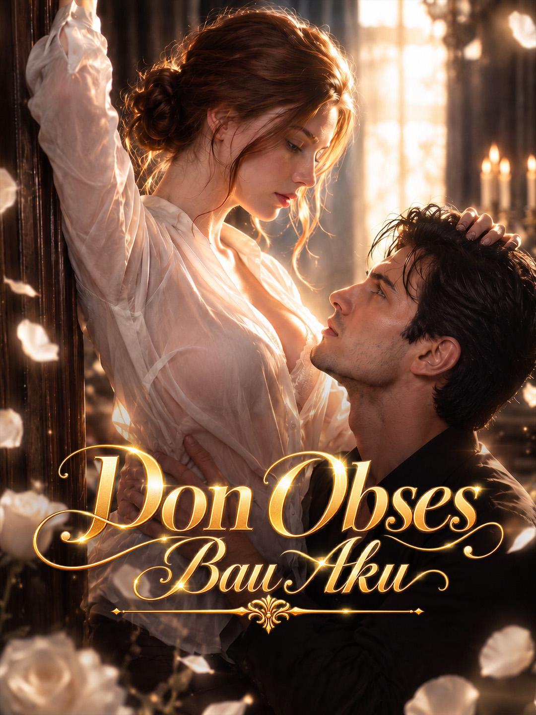Don Obses Bau Aku short drama poster