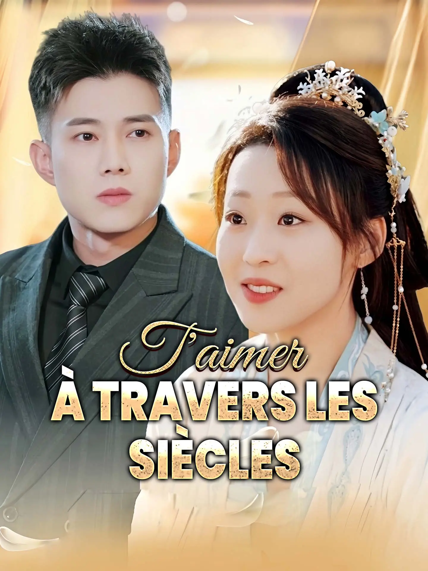 T'aimer à travers les siècles short drama poster