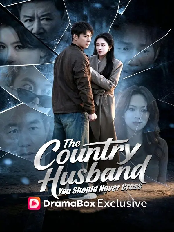 The Country Husband You Should Never Cross (DUBBED) short drama poster