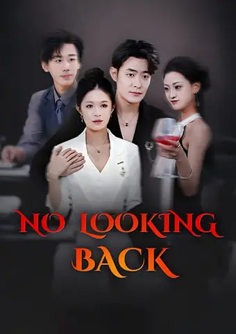 No Looking Back short drama poster