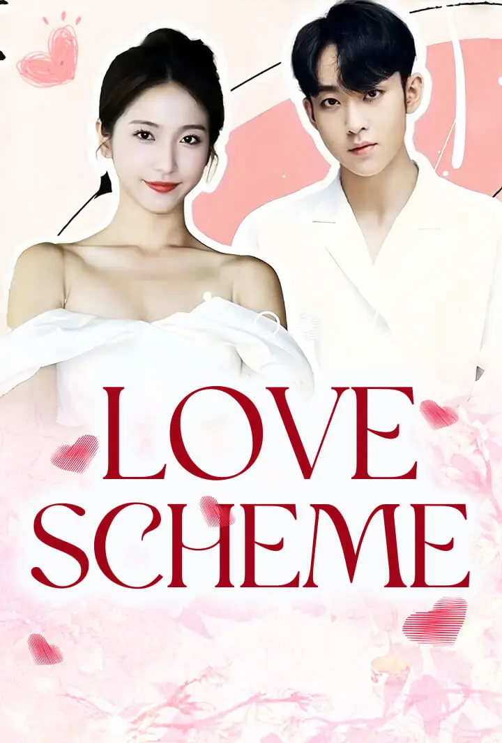 Love Scheme short drama poster