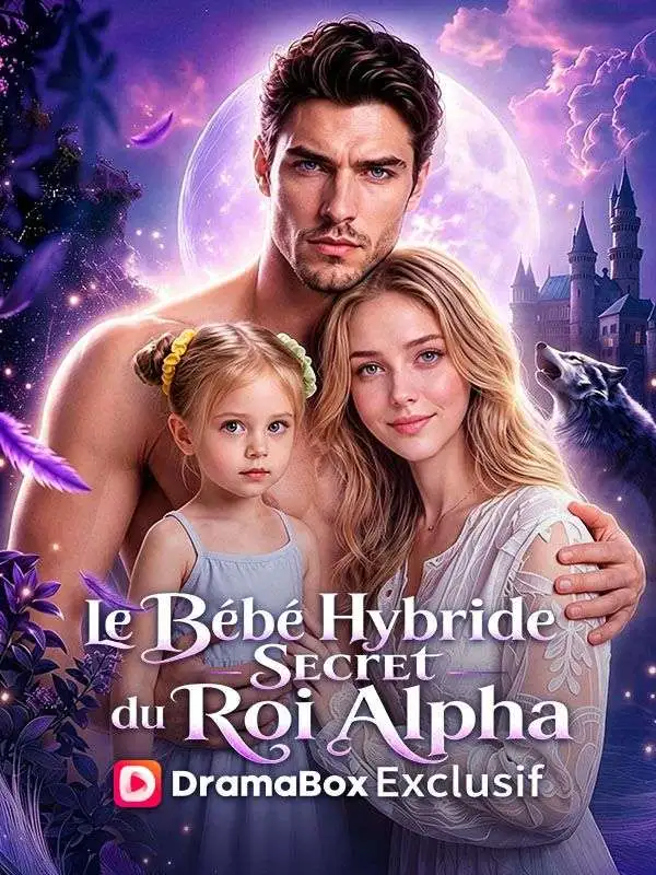 Le Bébé Hybride Secret du Roi Alpha short drama poster