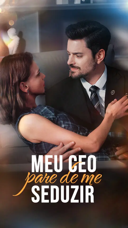 Meu CEO, Pare De Me Seduzir short drama poster