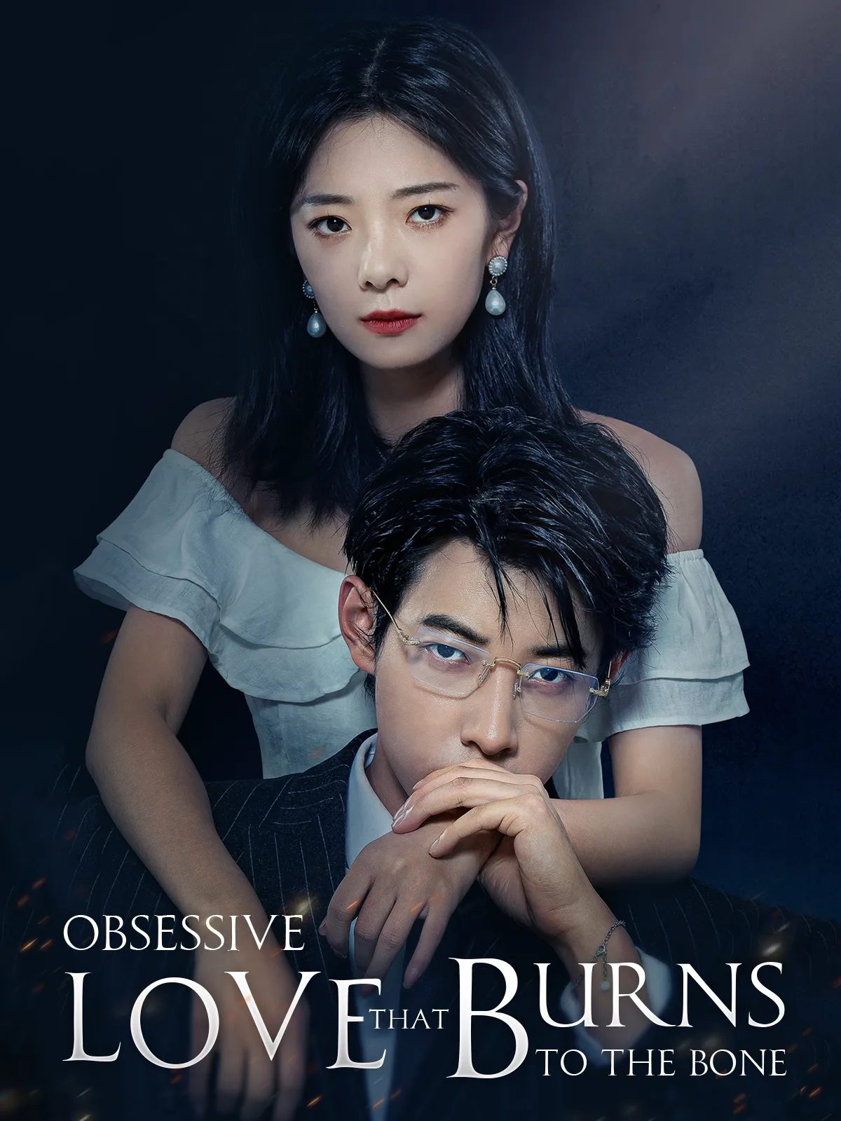Obsessive Love That Burns to the Bone short drama poster