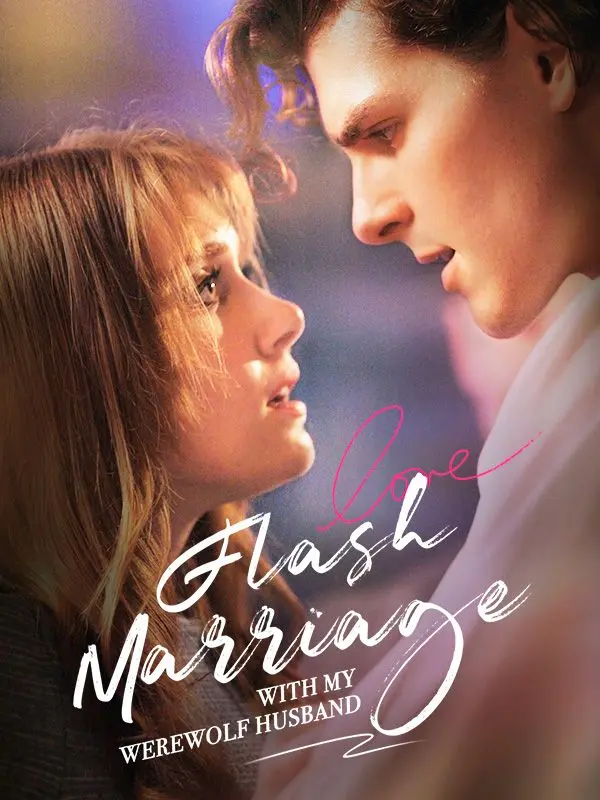 Flash Marriage with My Werewolf Husband short drama poster