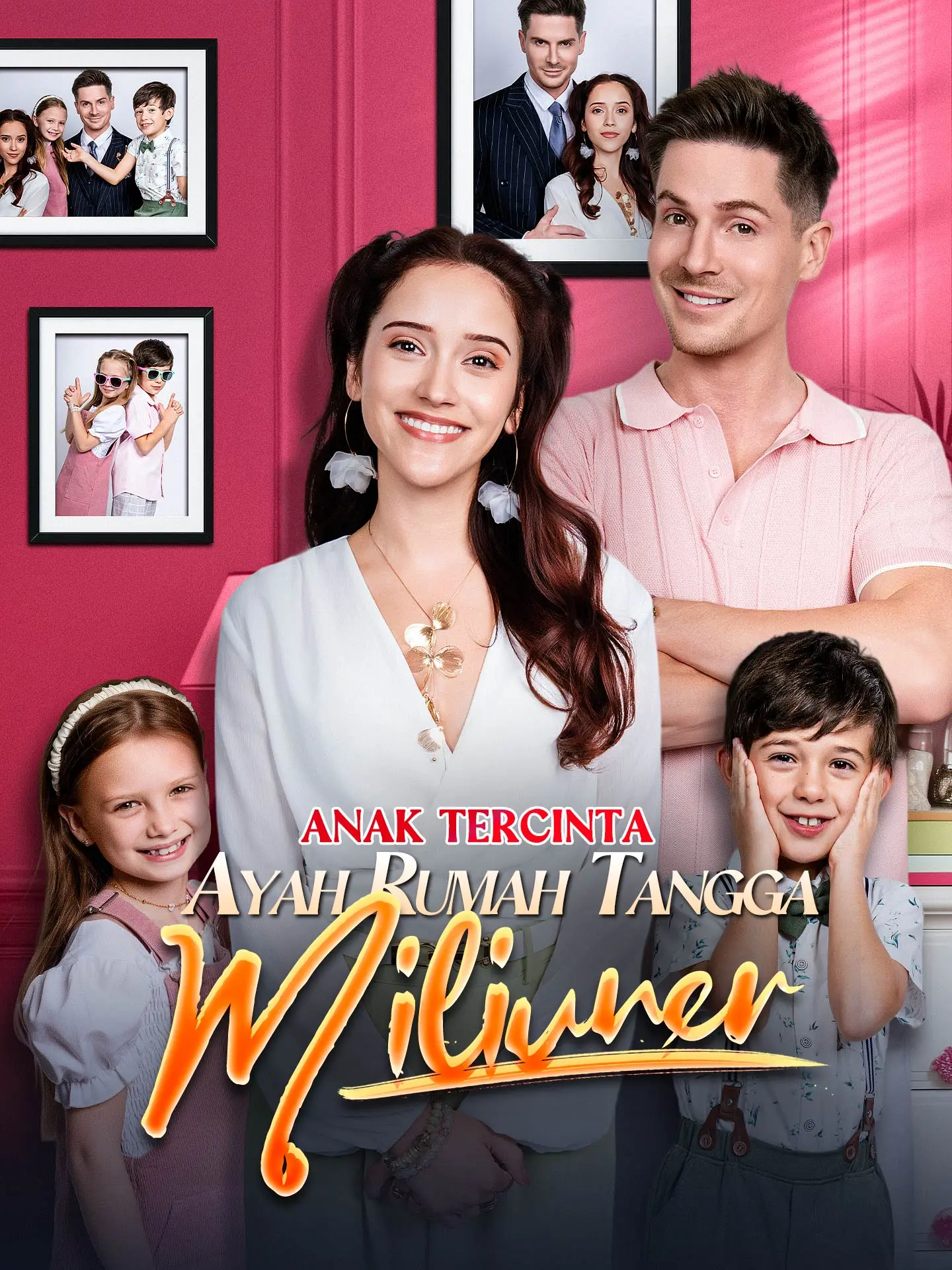 Anak Tercinta Ayah Rumah Tangga Miliuner short drama poster